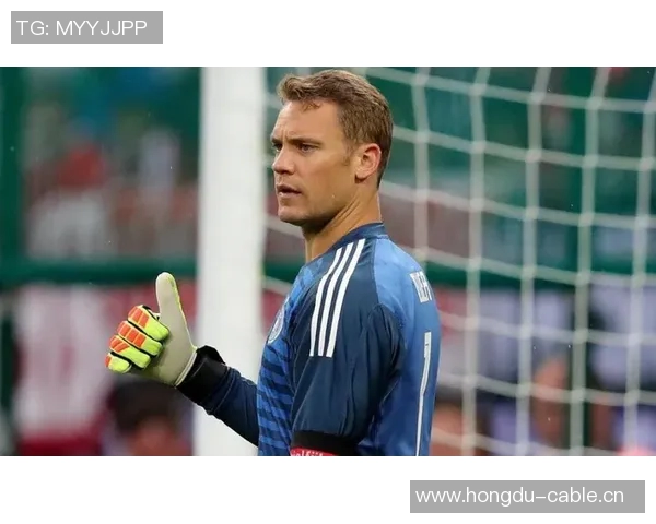 马加特称诺伊尔39岁依然是德国最佳门将拜仁应续约留他 马加特称诺伊尔39岁依然是德国最佳门将拜仁应续约留他