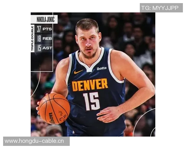 约基奇赛季第三次零罚球却依然带队大胜展现强大实力